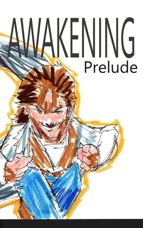Awakening: Prelude (Hardcover)