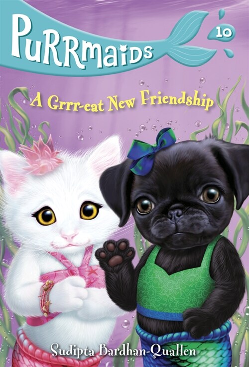 Purrmaids #10: A Grrr-Eat New Friendship (Library Binding)