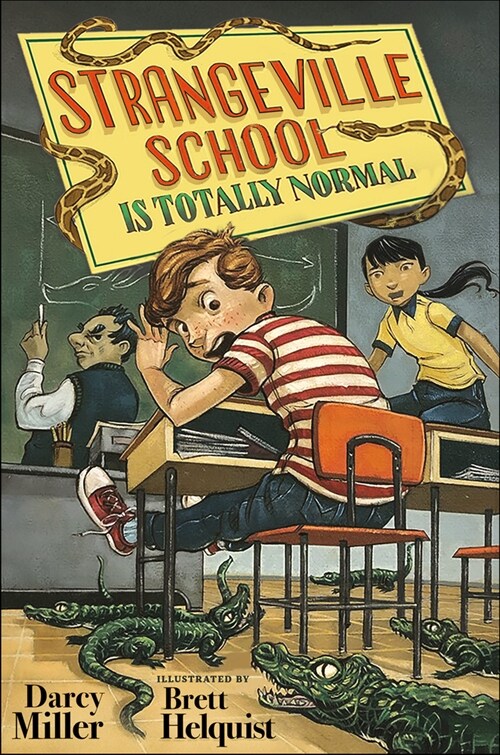 Strangeville School Is Totally Normal (Hardcover)
