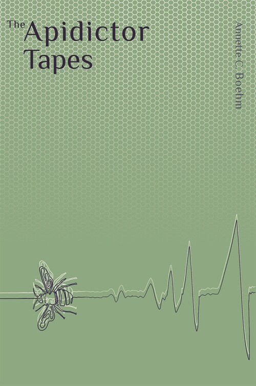 The Apidictor Tapes (Paperback)