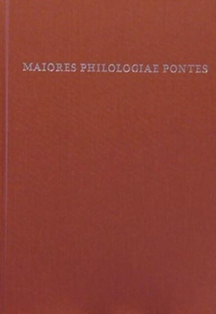 Maiores Philologiae Pontes: Festschrift Fur Michael Meier-Brugger Zum 70. Geburtstag. (Hardcover)