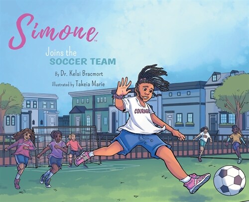 Simone Joins the Soccer Team (Hardcover)