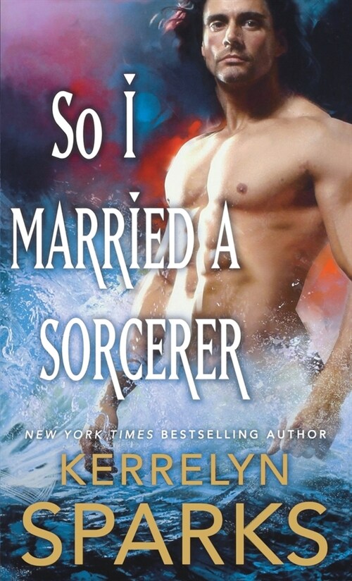 So I Married a Sorcerer: A Novel of the Embraced (Paperback)