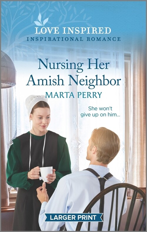 Nursing Her Amish Neighbor (Mass Market Paperback, Original)