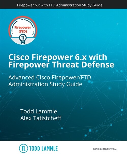 Cisco Firepower 6.x with Firepower Threat Defense (Paperback)