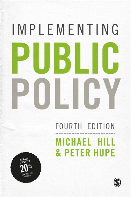 Implementing Public Policy : An Introduction to the Study of Operational Governance (Hardcover, 4 Revised edition)