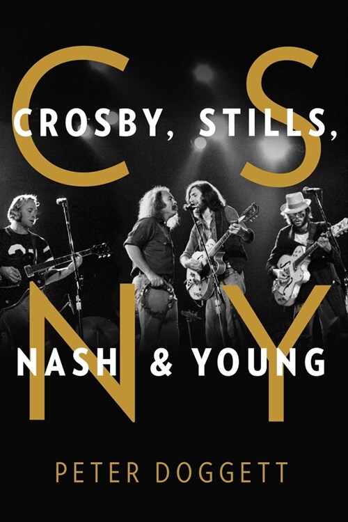 CSNY: Crosby, Stills, Nash and Young (Paperback)