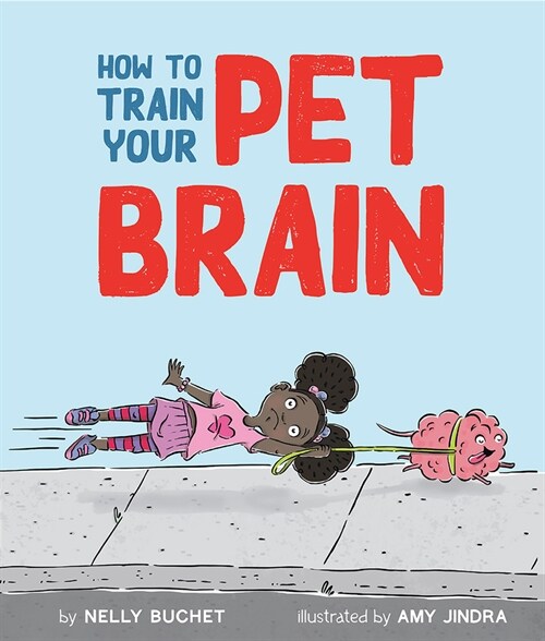 How to Train Your Pet Brain (Hardcover)