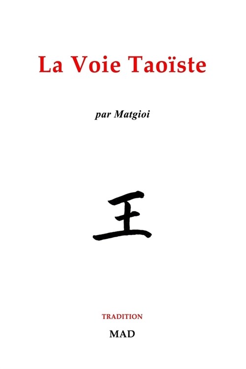 La Voie Tao?te (Paperback)