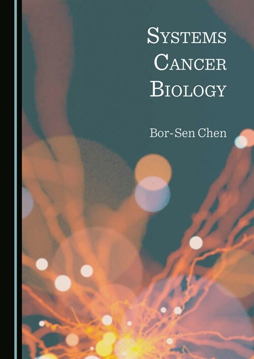 Systems Cancer Biology (Hardcover)