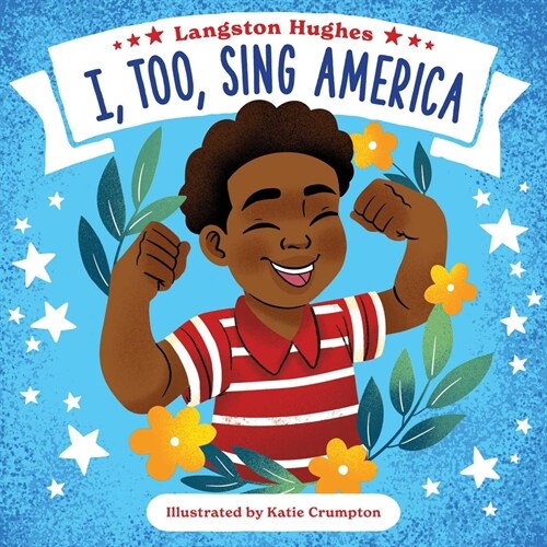 I, Too, Sing America (Board Books)