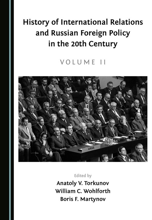 History of International Relations and Russian Foreign Policy in the 20th Century (Volume II) (Hardcover)