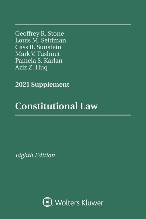 Constitutional Law: 2021 Supplement (Paperback)