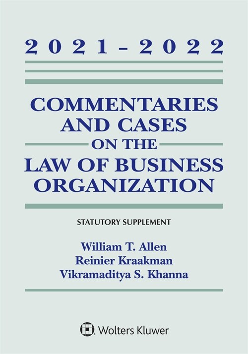 Commentaries and Cases on the Law of Business Organizations: 2021-2022 Statutory Supplement (Paperback)