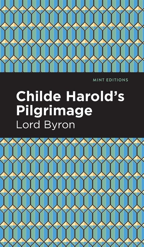 Childe Harolds Pilgrimage (Hardcover)