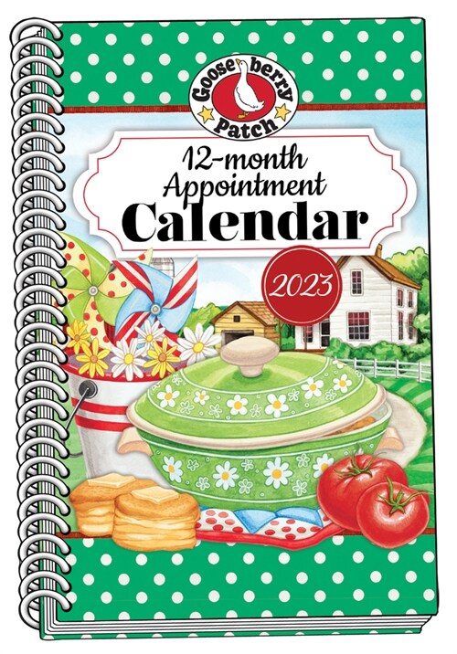 2023 Gooseberry Patch Appointment Calendar (Spiral)