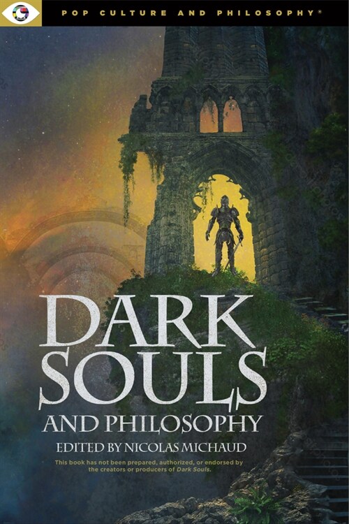 Dark Souls and Philosophy (Paperback)