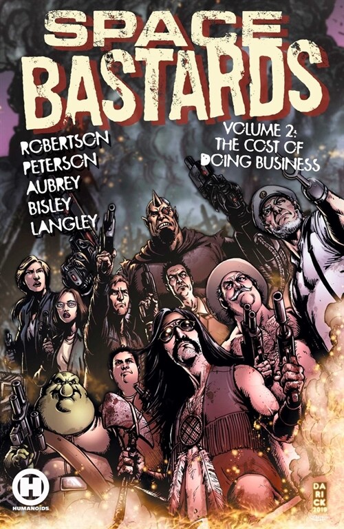 Space Ba$tards Vol. 2: The Cost of Doing Business (Paperback)