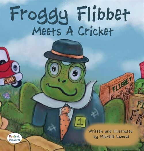 Froggy Flibbet Meets A Cricket (Hardcover, Dyslexic Font)