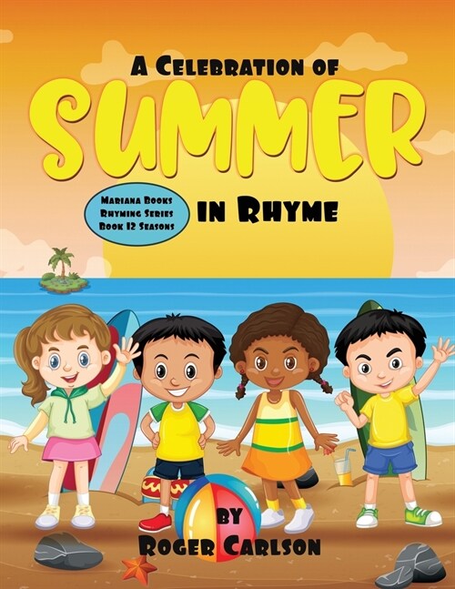 A Celebration of Summer in Rhyme (Paperback)