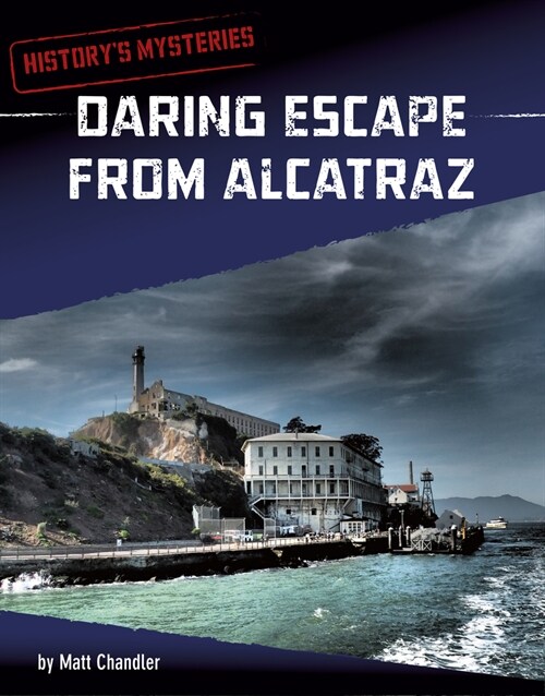 Daring Escape from Alcatraz (Hardcover)
