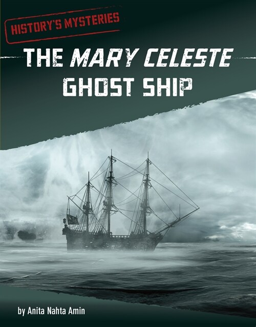 The Mary Celeste Ghost Ship (Hardcover)