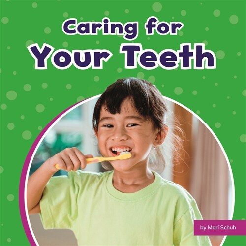 Caring for Your Teeth (Paperback)