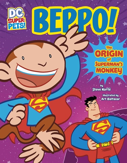 Beppo!: The Origin of Supermans Monkey (Paperback)