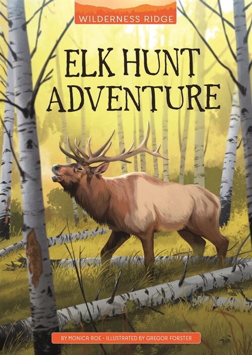 Elk Hunt Adventure (Paperback)