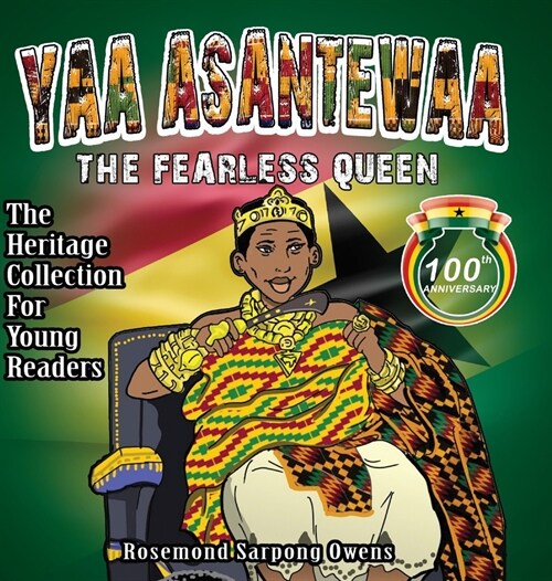 Yaa Asantewaa: The Fearless Queen (Hardcover)