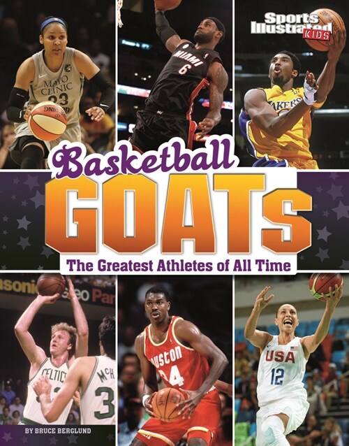 Basketball Goats: The Greatest Athletes of All Time (Paperback)