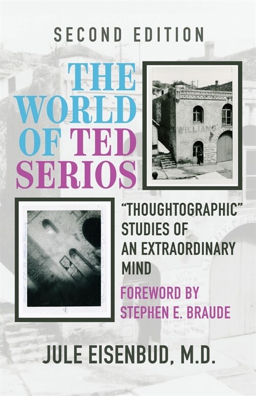 The World of Ted Serios: Thoughtographic Studies of an Extraordinary Mind (Paperback)