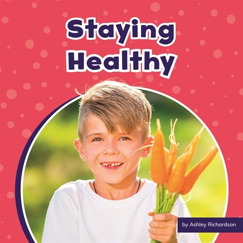 Staying Healthy (Hardcover)