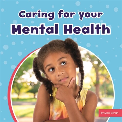 Caring for Your Mental Health (Hardcover)