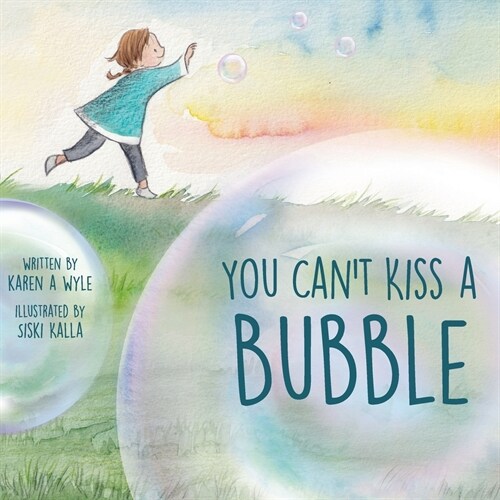 You Cant Kiss A Bubble (Paperback)