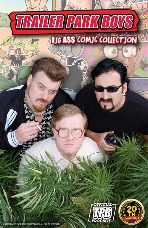 Trailer Park Boys: Big A$$ Comic Collection (Paperback)