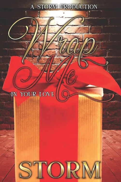 Wrap Me In Your Love: A Holiday Novella (Paperback)