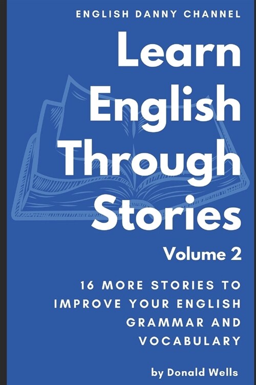 Learn English Through Stories: Volume 2 (Paperback)