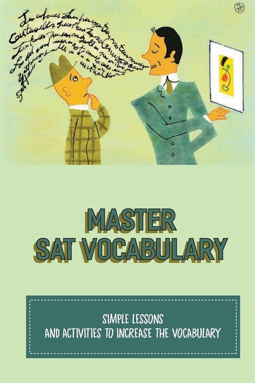 Master Sat Vocabulary: Simple Lessons And Activities To Increase The Vocabulary: Writing (Paperback)