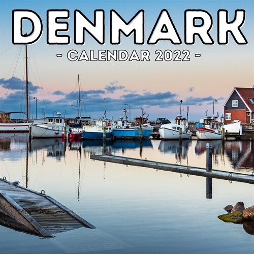 Denmark Calendar 2022: 16-Month Calendar, Cute Gift Idea For Denmark Lovers Women & Men (Paperback)