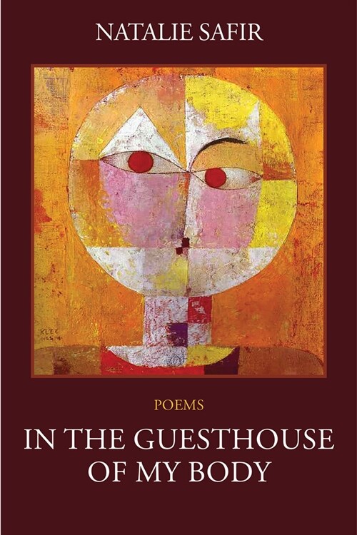 In the Guesthouse of My Body (Paperback)
