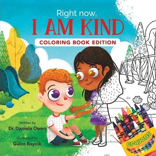 Right Now, I Am Kind: Coloring Book Edition (Paperback)