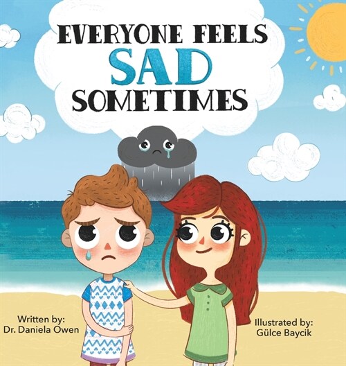 Everyone Feels Sad Sometimes (Hardcover)