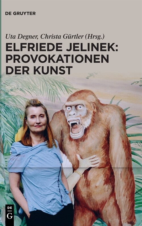 Elfriede Jelinek: Provokationen Der Kunst (Hardcover)