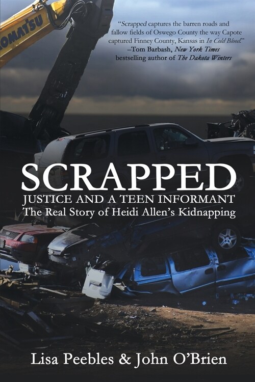 Scrapped: Justice and a Teen Informant (Paperback)