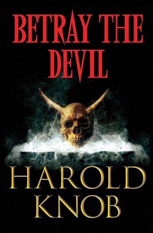 Betray the Devil (Paperback)