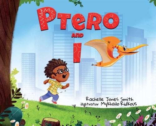 Ptero and I (Hardcover)