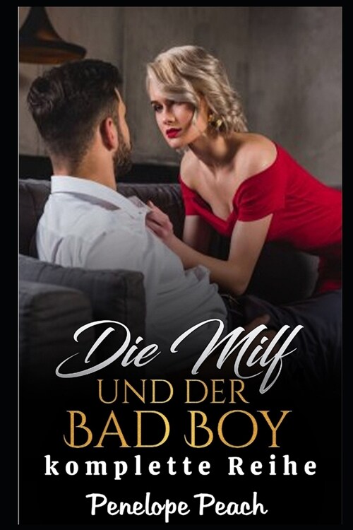 Die MILF und der Bad Boy: die komplette Reihe (Paperback)