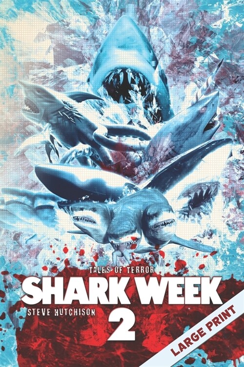 Shark Week 2: Large Print (Paperback)