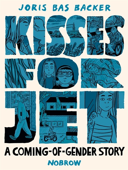 Kisses for Jet : A Coming-of-Gender Story (Paperback)